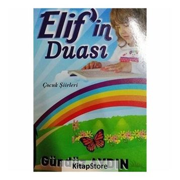 Çocuk Siirleri Elif'in Duası Gündüz Aydın Kişisel Yayınlar