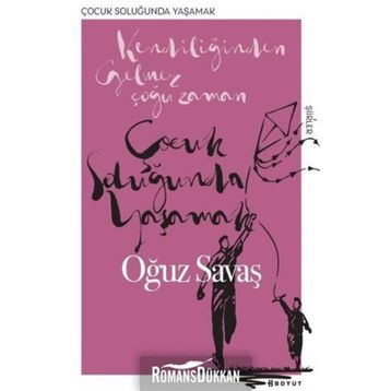 Çocuk Soluğunda Yaşamak - Oğuz Savaş