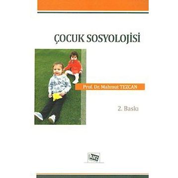 ÇOCUK SOSYOLOJISI - MAHMUT TEZCAN