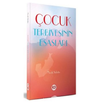Çocuk Terbiyesinin Esasları Necah Sabatin Köklü Değişim Yayıncılık