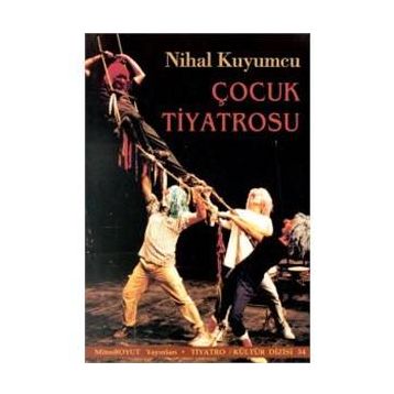 ÇOCUK TIYATROSU - NIHAL KUYUMCU