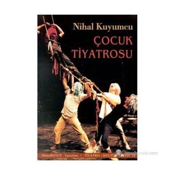 ÇOCUK TIYATROSU - NIHAL KUYUMCU