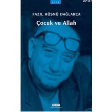 ÇOCUK VE ALLAH - FAZIL HÜSNÜ DAĞLARCA