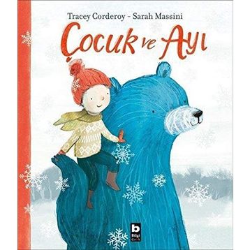 Çocuk ve Ayı - Tracey Corderoy