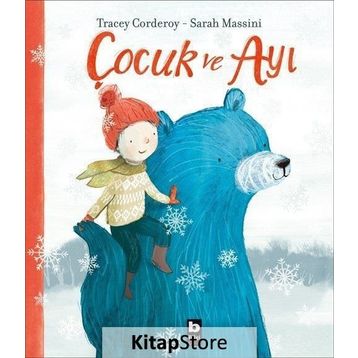Çocuk ve Ayı - Tracey Corderoy