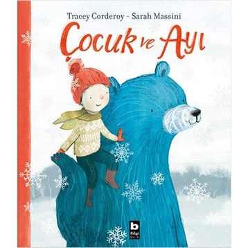 Çocuk ve Ayı - Tracey Corderoy