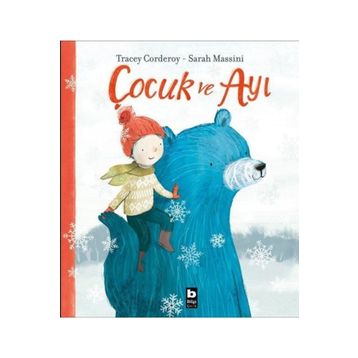 Çocuk ve Ayı - Tracey Corderoy