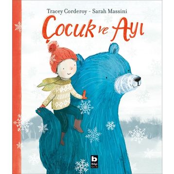 Çocuk ve Ayı - Tracey Corderoy