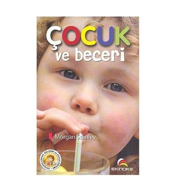 ÇOCUK VE BECERI - MORGAN STANLEY