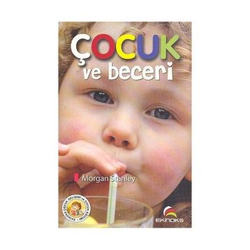ÇOCUK VE BECERI - MORGAN STANLEY