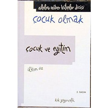 Çocuk ve Eğitim - İlkim Öz