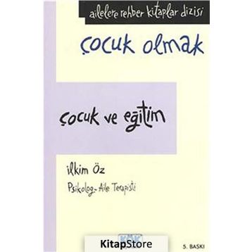 Çocuk ve Eğitim - İlkim Öz