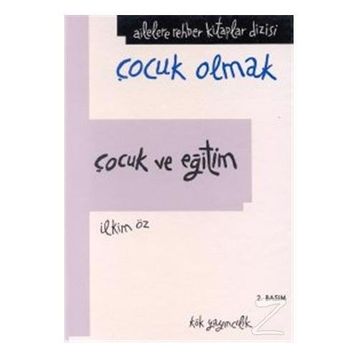 Çocuk ve Eğitim - İlkim Öz