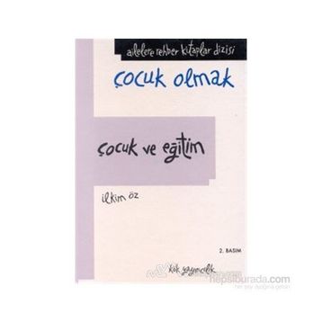 Çocuk ve Eğitim - İlkim Öz