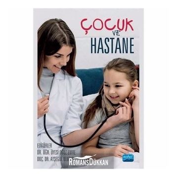 Çocuk ve Hastane - Oğuz Emre