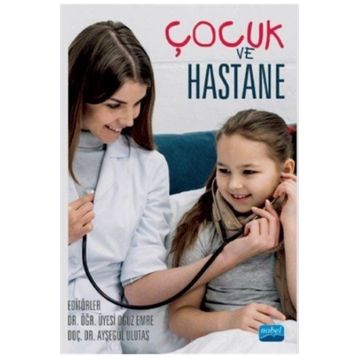 Çocuk ve Hastane - Oğuz Emre