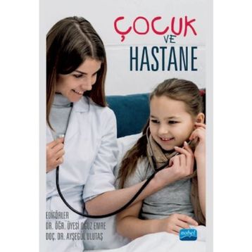 Çocuk ve Hastane - Oğuz Emre