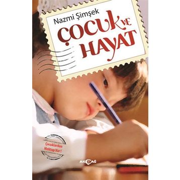 ÇOCUK VE HAYAT - NAZMI ŞIMŞEK