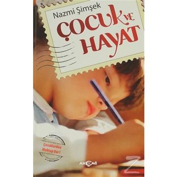 ÇOCUK VE HAYAT - NAZMI ŞIMŞEK