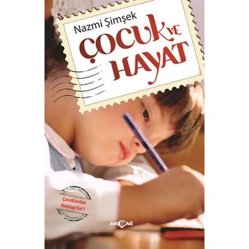 ÇOCUK VE HAYAT - NAZMI ŞIMŞEK