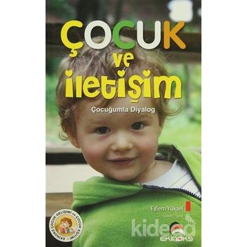 ÇOCUK VE İLETİŞİM - EYLEM YÜKSEL