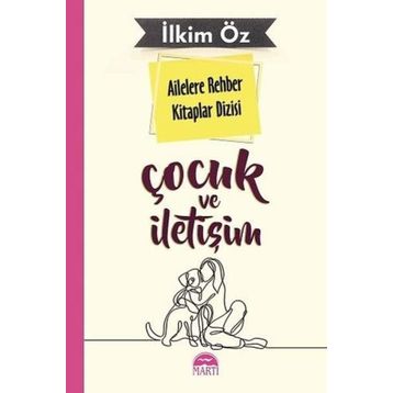 Çocuk ve İletişim - İlkim Öz