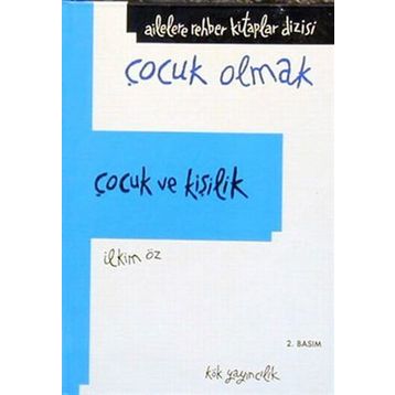 Çocuk ve Kişilik - İlkim Öz