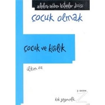 Çocuk ve Kişilik - İlkim Öz