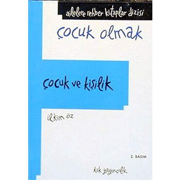 Çocuk ve Kişilik - İlkim Öz