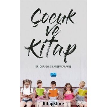 Çocuk ve Kitap - Cansev Karakuş