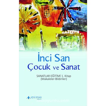 Çocuk ve Sanat - İnci San
