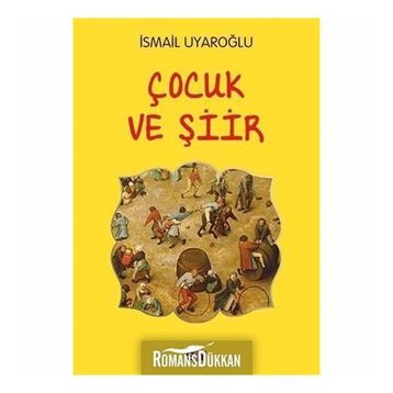 ÇOCUK VE ŞİİR - İSMAİL UYAROĞLU