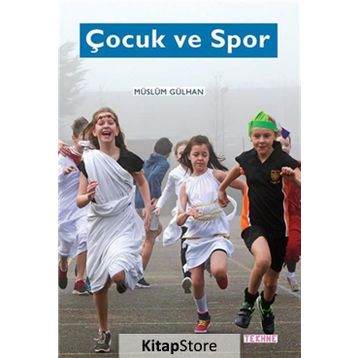 Çocuk ve Spor - Müslüm Gülhan
