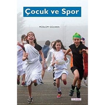 Çocuk ve Spor - Müslüm Gülhan