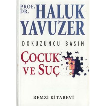 Çocuk ve Suç - Haluk Yavuzer