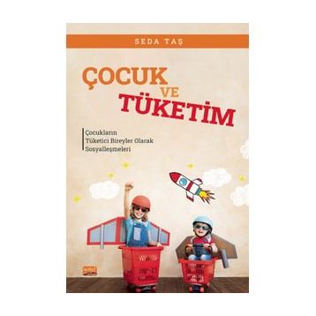 Çocuk ve Tüketim - Seda Taş