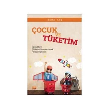 Çocuk ve Tüketim - Seda Taş
