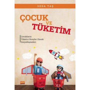 Çocuk ve Tüketim - Seda Taş