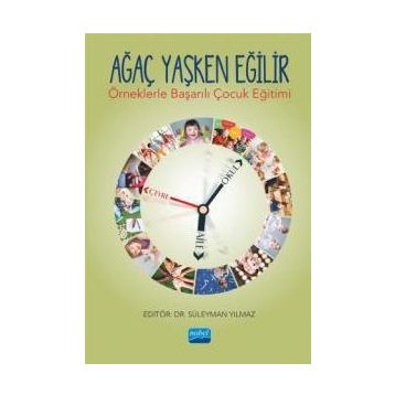 ÇOCUK YAŞKEN EĞİLİR
