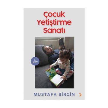 Çocuk Yetiştirme Sanatı - Mustafa Birgin