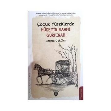 Çocuk Yüreklerde - Hüseyin Rahmi Gürpınar