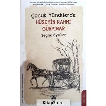 Çocuk Yüreklerde - Hüseyin Rahmi Gürpınar