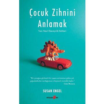 Çocuk Zihnini Anlamak - Susan Engel