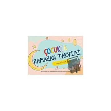 Çocukça Ramazan Takvimi - Havva Irmak