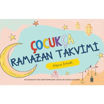 Çocukça Ramazan Takvimi - Havva Irmak