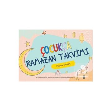 Çocukça Ramazan Takvimi - Havva Irmak