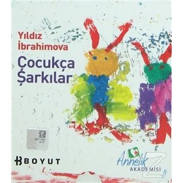 Çocukça Şarkılar - Yıldız İbrahimova
