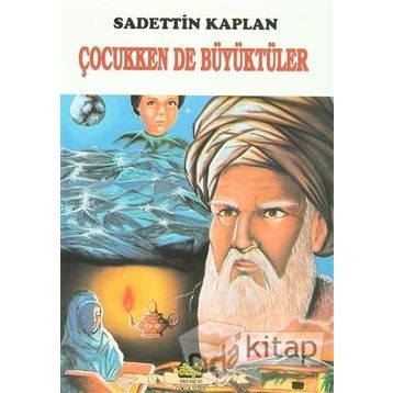 ÇOCUKKEN DE BÜYÜKTÜLER - AHMET KEREM SEVER