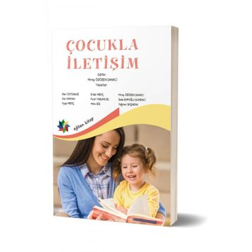 Çocukla İletişim - Miray Özözen Danacı