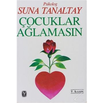 Çocuklar Ağlamasın - Suna Tanaltay